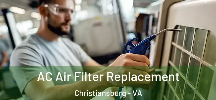 AC Air Filter Replacement Christiansburg - VA